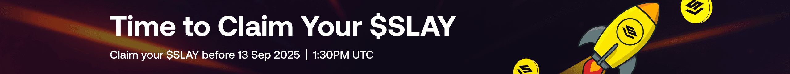 Time to Claim Your $SLAY